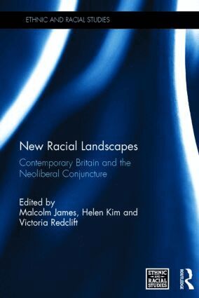 Malcolm James, Helen Kim, Victoria Redclift - New Racial Landscapes, Inbunden