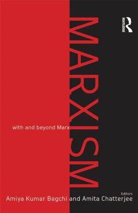 Amiya Bagchi, Amita Chatterjee - Marxism, Inbunden