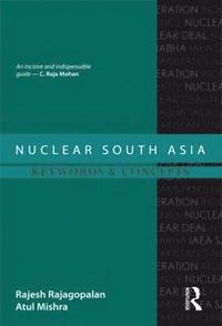 bokomslag Nuclear South Asia