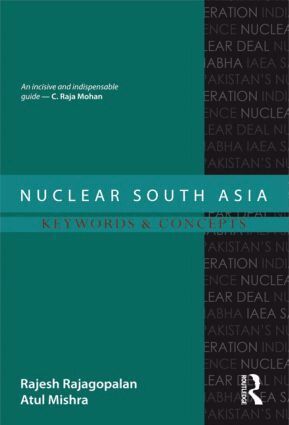 Rajesh Rajagopalan - Nuclear South Asia, Inbunden