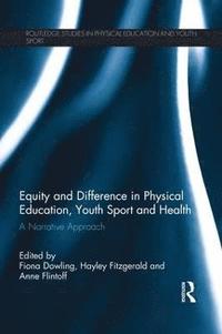 bokomslag Equity and Difference in Physical Education, Youth Sport and Health