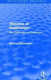 bokomslag Theories of Imperialism (Routledge Revivals)
