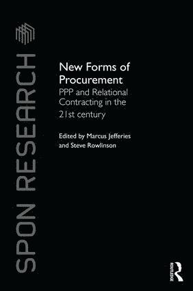 Marcus C. Jefferies, Steve Rowlinson, UK) Jefferies, Marcus C. (University of Newcastle, Steve (University of Hong Kong) Rowlinson - New Forms of Procurement, Inbunden