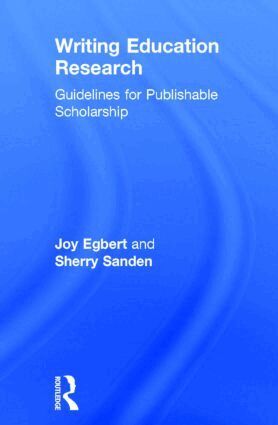 Joy Egbert, Sherry Sanden - Writing Education Research, Inbunden