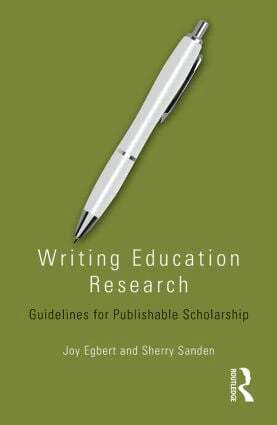 Joy Egbert, Sherry Sanden - Writing Education Research, Häftad