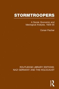 bokomslag Stormtroopers (RLE Nazi Germany & Holocaust)