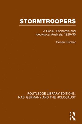 bokomslag Stormtroopers (RLE Nazi Germany & Holocaust) Pbdirect