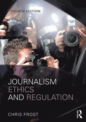 bokomslag Journalism Ethics and Regulation