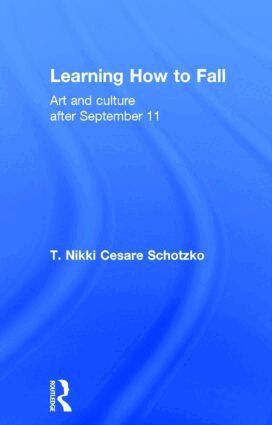 T Nikki Cesare Schotzko - Learning How to Fall, Inbunden