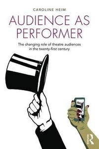 bokomslag Audience as Performer