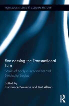 Constance Bantman, Bert Altena - Reassessing the Transnational Turn, Inbunden