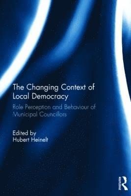 bokomslag The Changing Context of Local Democracy