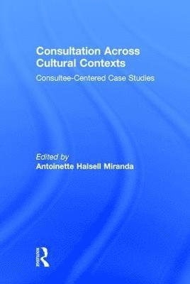 Consultation Across Cultural Contexts 1