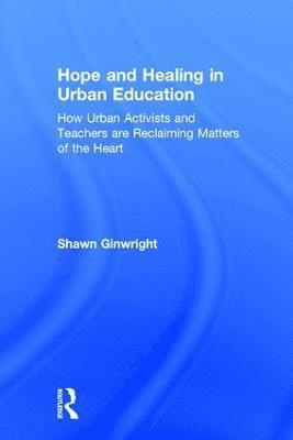 Hope and Healing in Urban Education 1