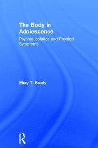 bokomslag The Body in Adolescence