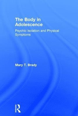 bokomslag The Body in Adolescence