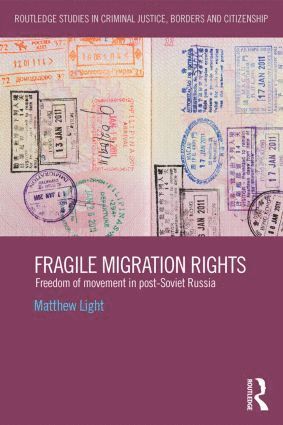 Matthew Light, Canada) Light, Matthew (University of Toronto - Fragile Migration Rights, Inbunden