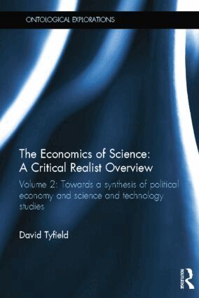 David Tyfield - Economics of Science: A Critical Realist Overview, Häftad