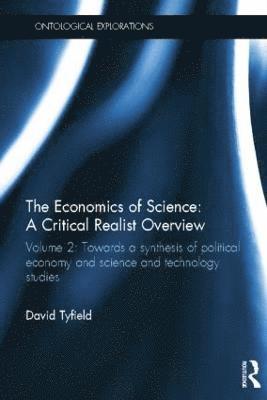 bokomslag The Economics of Science: A Critical Realist Overview