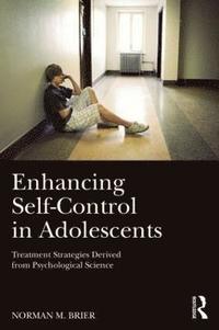 bokomslag Enhancing Self-Control in Adolescents