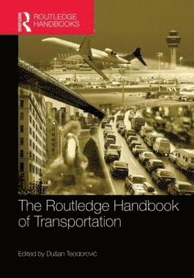 Routledge Handbook of Transportation