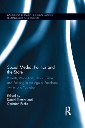 Daniel Trottier, Christian Fuchs - Social Media, Politics and the State, Häftad