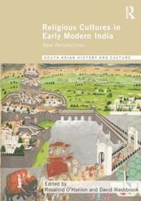 bokomslag Religious Cultures in Early Modern India