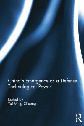 Tai Ming Cheung - China's Emergence as a Defense Technological Power, Häftad