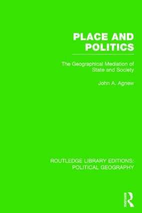 John A. Agnew - Place and Politics, Häftad
