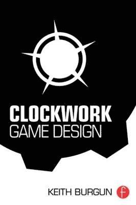 bokomslag Clockwork Game Design