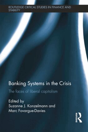 Suzanne Konzelmann, Marc Fovargue-Davies - Banking Systems in the Crisis, Häftad