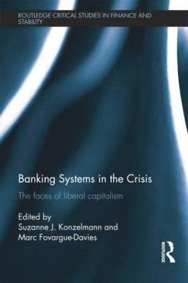 Banking Systems in the Crisis 1