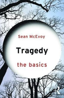 Tragedy: The Basics 1