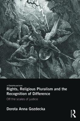 Rights, Religious Pluralism and the Recognition of Difference 1