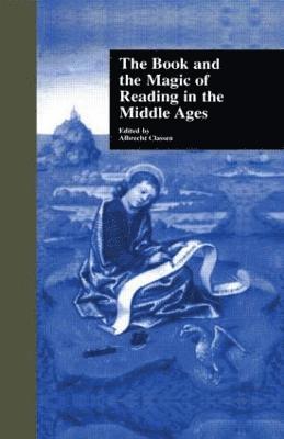 bokomslag Book and the Magic of Reading in the Middle Ages