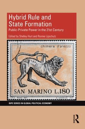 Shelley Hurt, Ronnie Lipschutz - Hybrid Rule and State Formation, Inbunden