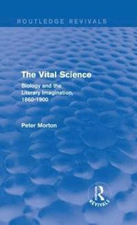 bokomslag The Vital Science (Routledge Revivals)
