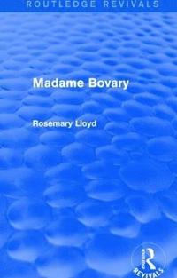 bokomslag Madame Bovary (Routledge Revivals)