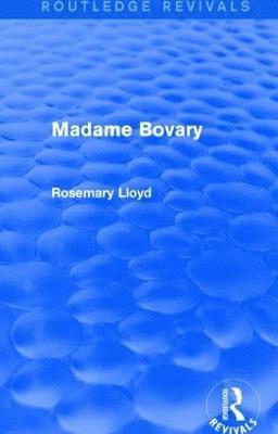 bokomslag Madame Bovary (Routledge Revivals)