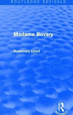 Madame Bovary (Routledge Revivals) 1