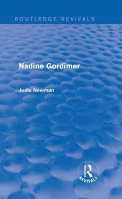 bokomslag Nadine Gordimer (Routledge Revivals)