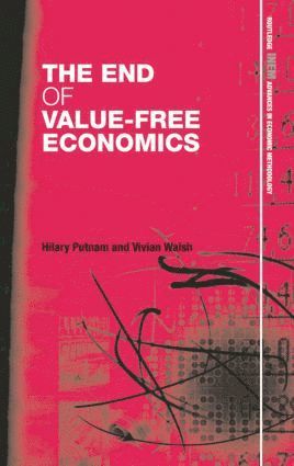 The End of Value-Free Economics 1