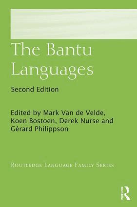 Mark Van de Velde, Koen Bostoen, Derek Nurse, G�rd Philippson - Bantu Languages, Inbunden