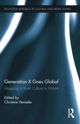 bokomslag Generation X Goes Global