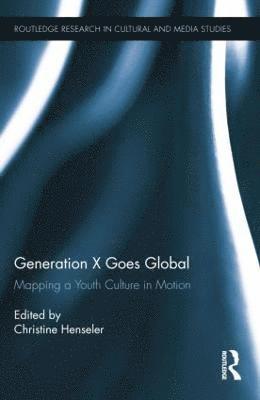 Generation X Goes Global 1