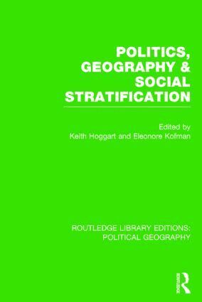 Keith Hoggart, Eleonore Kofman - Politics, Geography and Social Stratification (Routledge Library Editions: Political Geography), Häftad