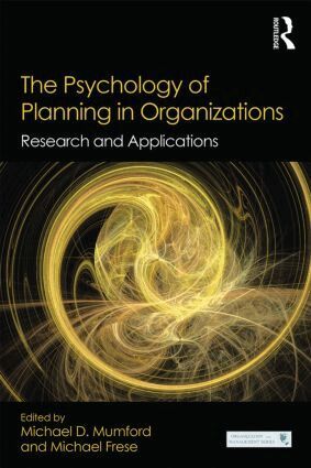 Michael D. Mumford, Michael Frese - Psychology of Planning in Organizations, Häftad
