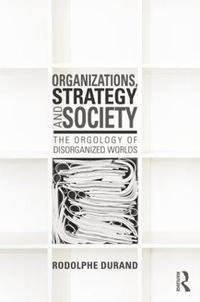 bokomslag Organizations, Strategy and Society