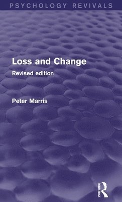 Loss and Change (Psychology Revivals) 1