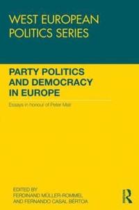 bokomslag Party Politics and Democracy in Europe